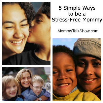 moms and stress, stress free mommy, mothers priorities, new mothers