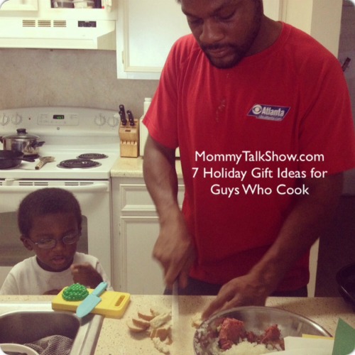 7 Holiday Gift Ideas for Guys Who Cook ~ MommyTalkShow.com