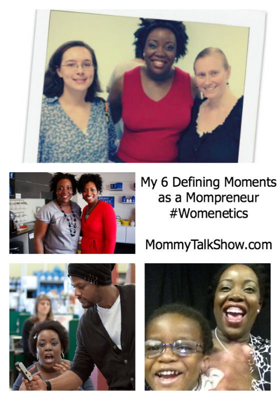 My 6 Defining Moments as a Mompreneur ~ MommyTalkShow.