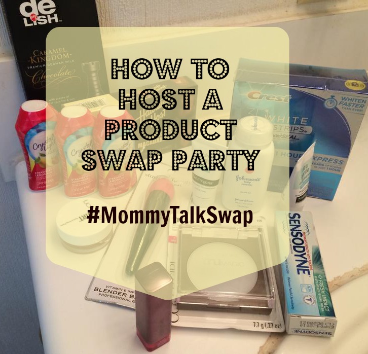 How to Host a Product Swap Party #MommyTalkSwap ~ MommyTalkShow.com