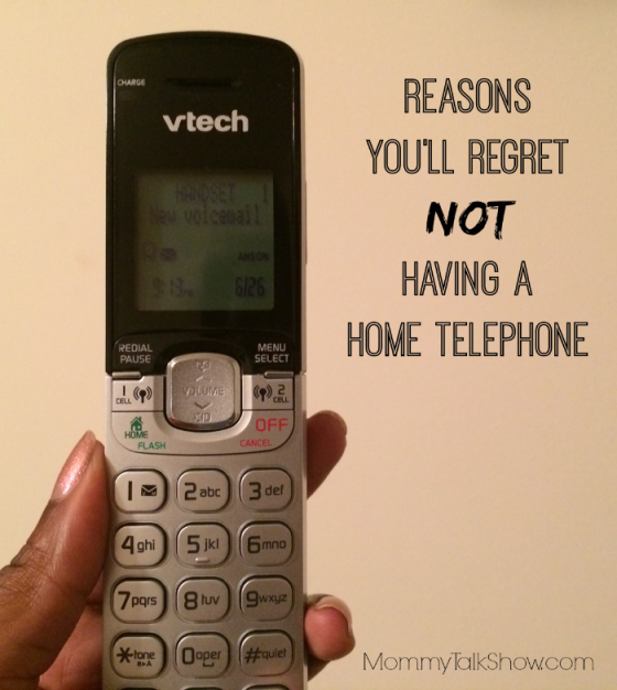 Reasons you'll regret NOT having a home telephone ~ MommyTalkShow.com