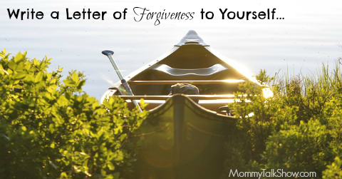 Write a Letter of Forgiveness to Yourself