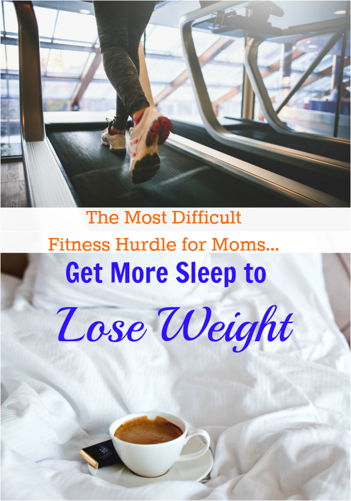 The Most Difficult Fitness Hurdle for Moms: Get More Sleep to Lose Weight