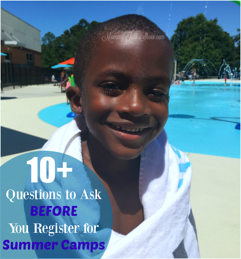 10 Questions to Ask Before You Register for Summer Camps