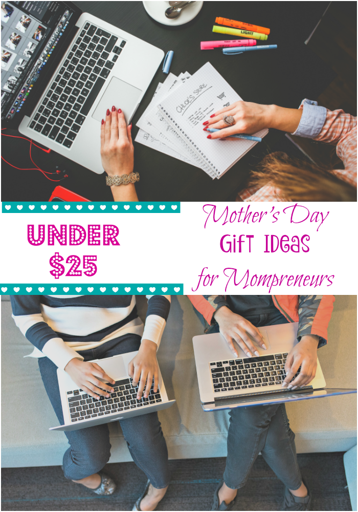 Under $25 Mother's Day Gift Ideas for Mompreneurs