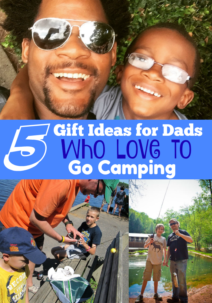 5 Gift Ideas Dads Who Love to Go Camping