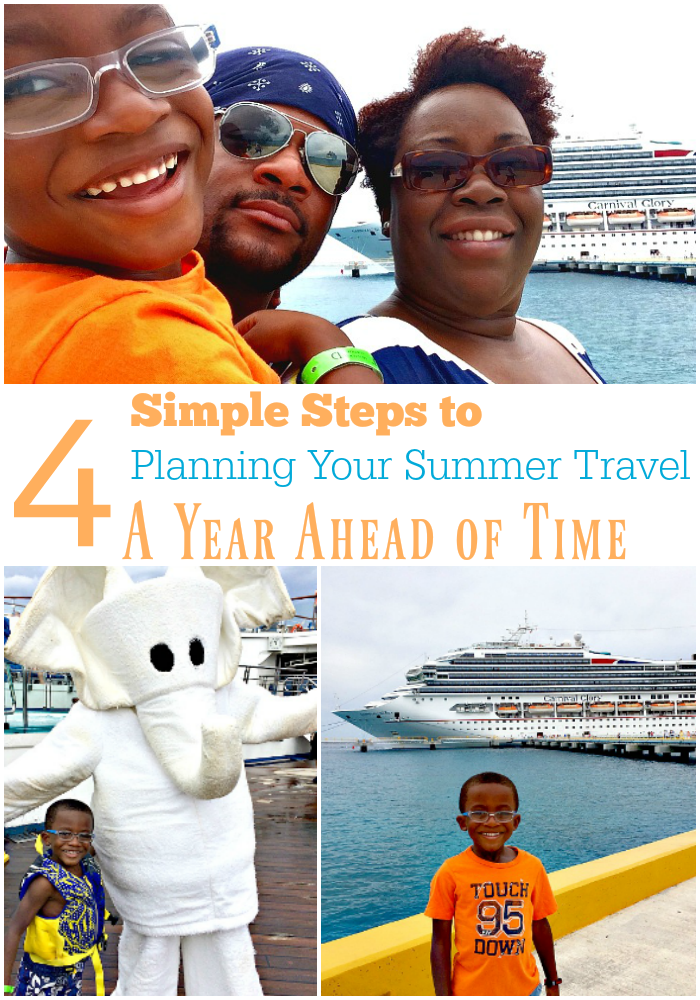 4 Simple Steps to Planning Your Summer Travel a Year Ahead of Time