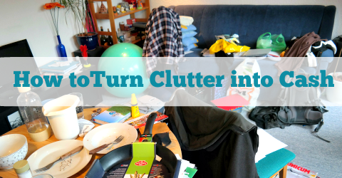 Turn Clutter Into Cash