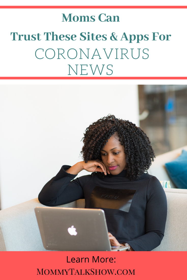 Beware of Coronavirus News from Mom Groups: Trust These Sites & Apps Instead