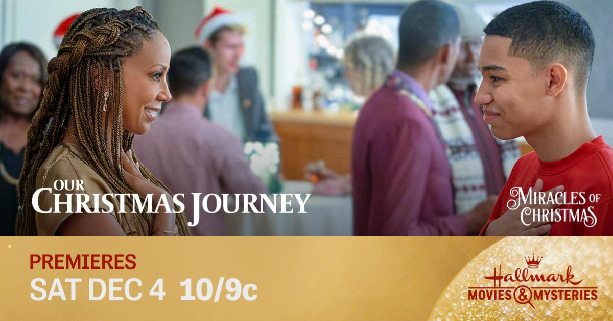 Hallmark Movies & Mysteries Original Premiere of "Our Christmas Journey